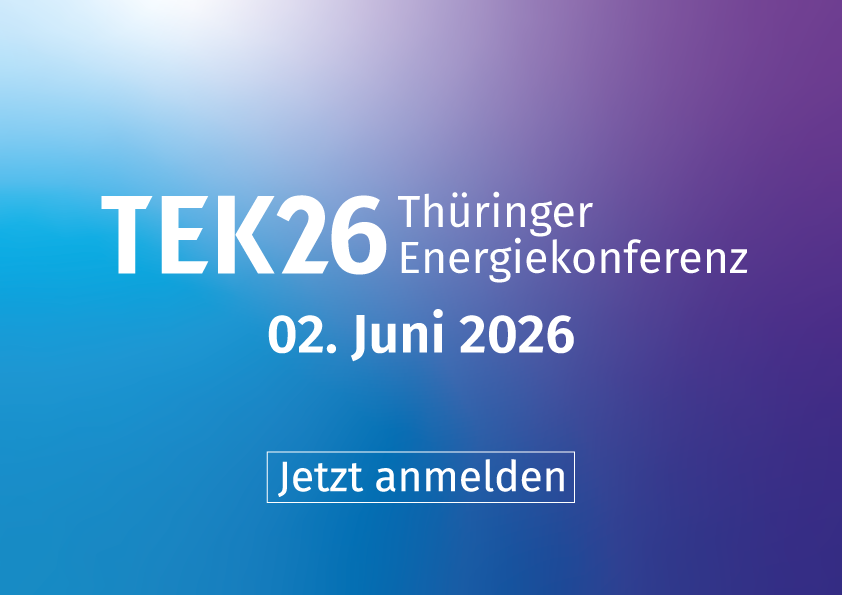 Umweltministerium und ThEGA laden zur Thüringer Energie Konferenz (TEK) am 2. Juni 2026