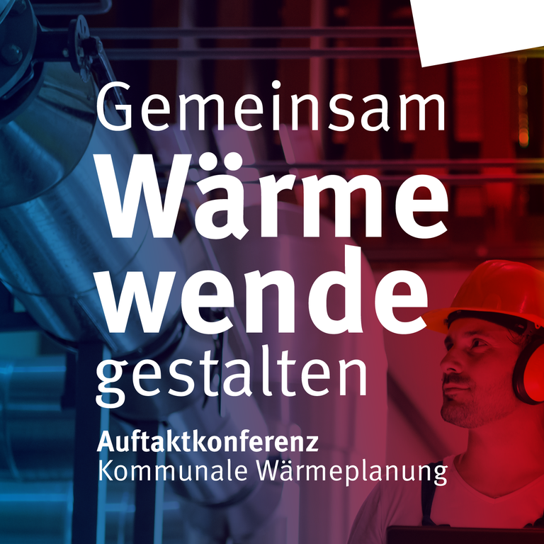Auftaktkonferenz Kommunale Wärmeplanung